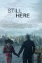 Nonton film Still Here (2020) Nonton film Still Here (2020)