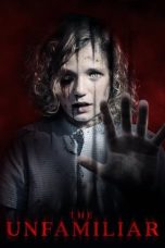 Nonton film The Unfamiliar (2020) Nonton film The Unfamiliar (2020)