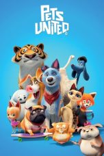 Nonton film Pets United (2019) Nonton film Pets United (2019)