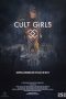 Nonton film Cult Girls (2019) Nonton film Cult Girls (2019)