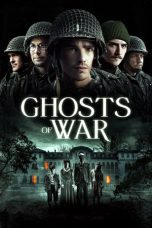 Nonton film Ghosts of War (2020) Nonton film Ghosts of War (2020)