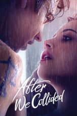 Nonton film After We Collided (2020) Nonton film After We Collided (2020)