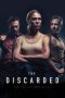 Nonton film The Discarded (2020) Nonton film The Discarded (2020)