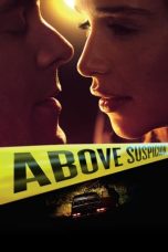 Nonton film Above Suspicion (2019) Nonton film Above Suspicion (2019)