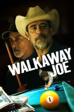 Nonton film Walkaway Joe (2020) Nonton film Walkaway Joe (2020)