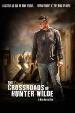 Nonton film The Crossroads of Hunter Wilde (2019) Nonton film The Crossroads of Hunter Wilde (2019)