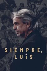 Nonton film Siempre, Luis (2020) Nonton film Siempre, Luis (2020)
