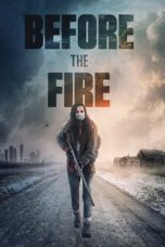Nonton film Before the Fire (2020) Nonton film Before the Fire (2020)