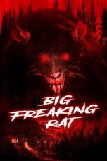 Nonton film Big Freaking Rat (2020) Nonton film Big Freaking Rat (2020)