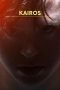 Nonton film Kairos (2019) Nonton film Kairos (2019)