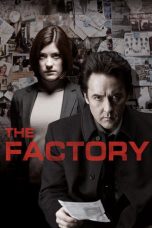 Nonton film The Factory (2011) Nonton film The Factory (2011)