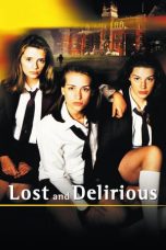 Nonton film Lost and Delirious (2001) Nonton film Lost and Delirious (2001)