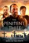 Nonton film The Penitent Thief (2020) Nonton film The Penitent Thief (2020)