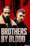 Nonton film Brothers by Blood (2020) Nonton film Brothers by Blood (2020)