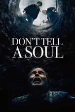 Nonton film Don’t Tell a Soul (2020) Nonton film Don’t Tell a Soul (2020)