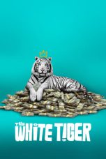 Nonton film The White Tiger (2021) Nonton film The White Tiger (2021)