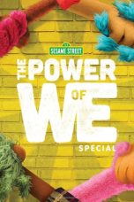 Nonton film The Power of We: A Sesame Street Special (2020) Nonton film The Power of We: A Sesame Street Special (2020)