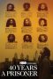 Nonton film 40 Years a Prisoner (2020) Nonton film 40 Years a Prisoner (2020)