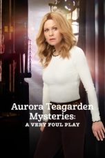 Nonton film Aurora Teagarden Mysteries: A Very Foul Play (2019) Nonton film Aurora Teagarden Mysteries: A Very Foul Play (2019)