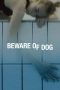 Nonton film Beware of Dog (2020) Nonton film Beware of Dog (2020)