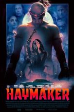 Nonton film Haymaker (2021) Nonton film Haymaker (2021)