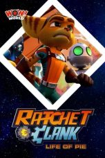 Nonton film Ratchet and Clank – Life of Pie (2021) Nonton film Ratchet and Clank – Life of Pie (2021)