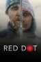 Nonton film Red Dot (2021) Nonton film Red Dot (2021)