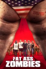 Nonton film Fat Ass Zombies (2020) Nonton film Fat Ass Zombies (2020)