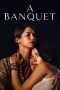 Nonton film A Banquet (2022) Nonton film A Banquet (2022)