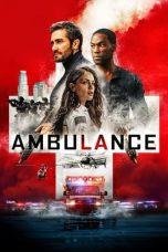 Nonton film Ambulance (2022) Nonton film Ambulance (2022)