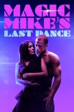 Nonton film Magic Mike’s Last Dance (2023) Nonton film Magic Mike’s Last Dance (2023)