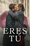 Nonton film Eres tú (2023) Nonton film Eres tú (2023)