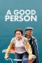 Nonton film A Good Person (2023) Nonton film A Good Person (2023)