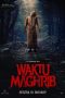 Nonton film Waktu Maghrib (2023) Nonton film Waktu Maghrib (2023)