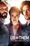 Nonton film Us Or Them (2023) Nonton film Us Or Them (2023)