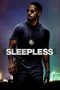 Nonton film Sleepless (2017) Nonton film Sleepless (2017)