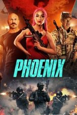 Nonton film Phoenix (2023) Nonton film Phoenix (2023)