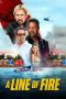 Nonton film A Line of Fire (2025) Nonton film A Line of Fire (2025)