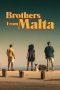 Nonton film Brothers from Malta (2022) Nonton film Brothers from Malta (2022)
