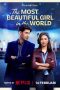 Nonton film The Most Beautiful Girl in the World (2025) Nonton film The Most Beautiful Girl in the World (2025)