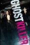 Nonton film Ghost Killer (2025) Nonton film Ghost Killer (2025)