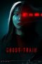 Nonton film Ghost Train (2025) Nonton film Ghost Train (2025)