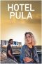 Nonton film Hotel Pula (2023) Nonton film Hotel Pula (2023)