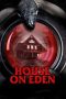 Nonton film House on Eden (2025) Nonton film House on Eden (2025)