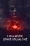 Nonton film I Will Never Leave You Alone (2024) Nonton film I Will Never Leave You Alone (2024)