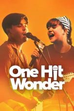 Nonton film One Hit Wonder (2025)