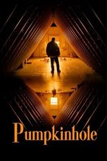 Nonton film Pumpkinhole (2022)