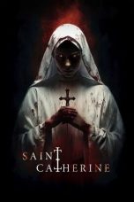Nonton film Saint Catherine (2024)