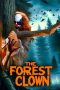 Nonton film The Forest Clown (2025) Nonton film The Forest Clown (2025)