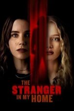 Nonton film The Stranger in My Home (2025)